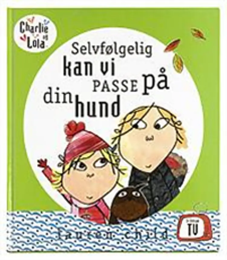 Charlie and Lola 1 af Lauren Child