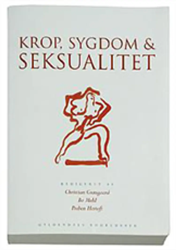 Krop, sygdom og seksualitet af Chr. Graugaard mfl.