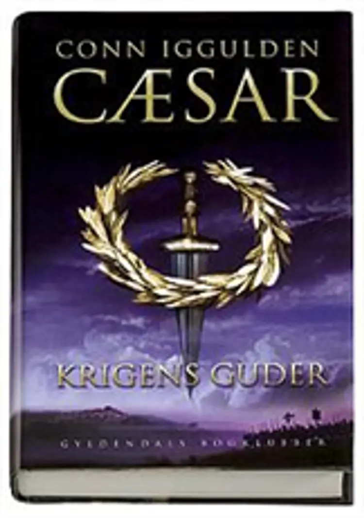 Cæsar. Krigens guder af Conn Iggulden