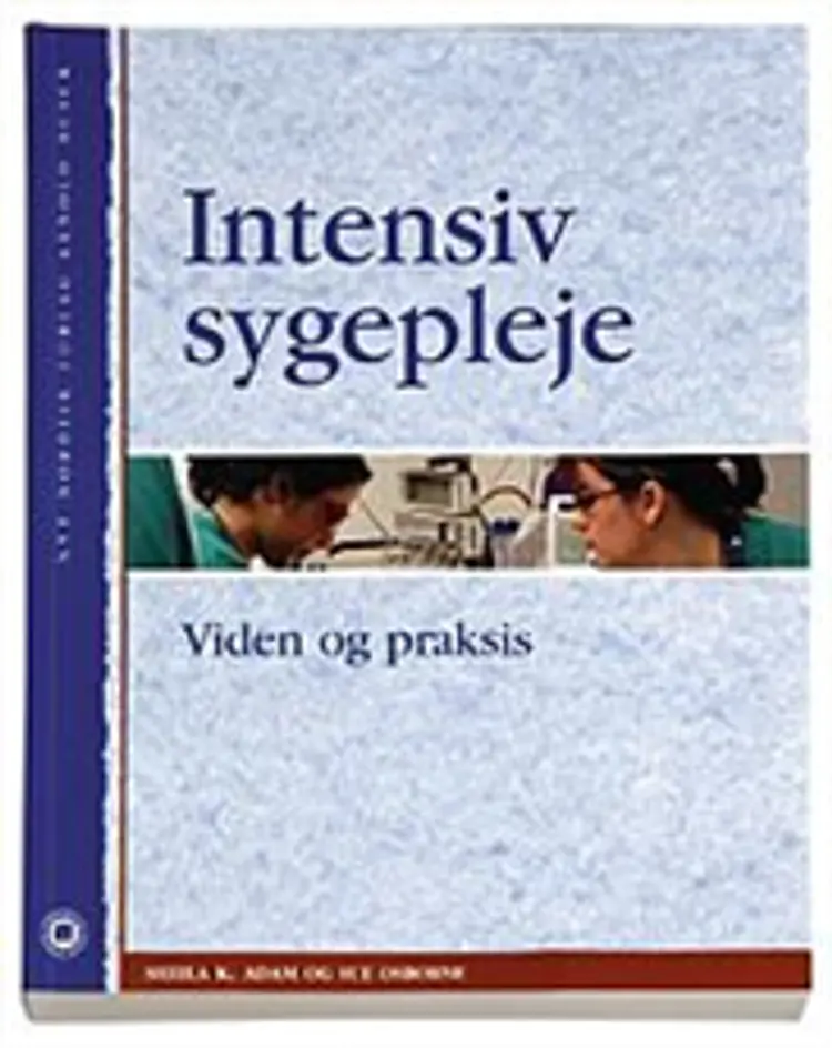 Intensiv sygepleje af Sheila K. Adam