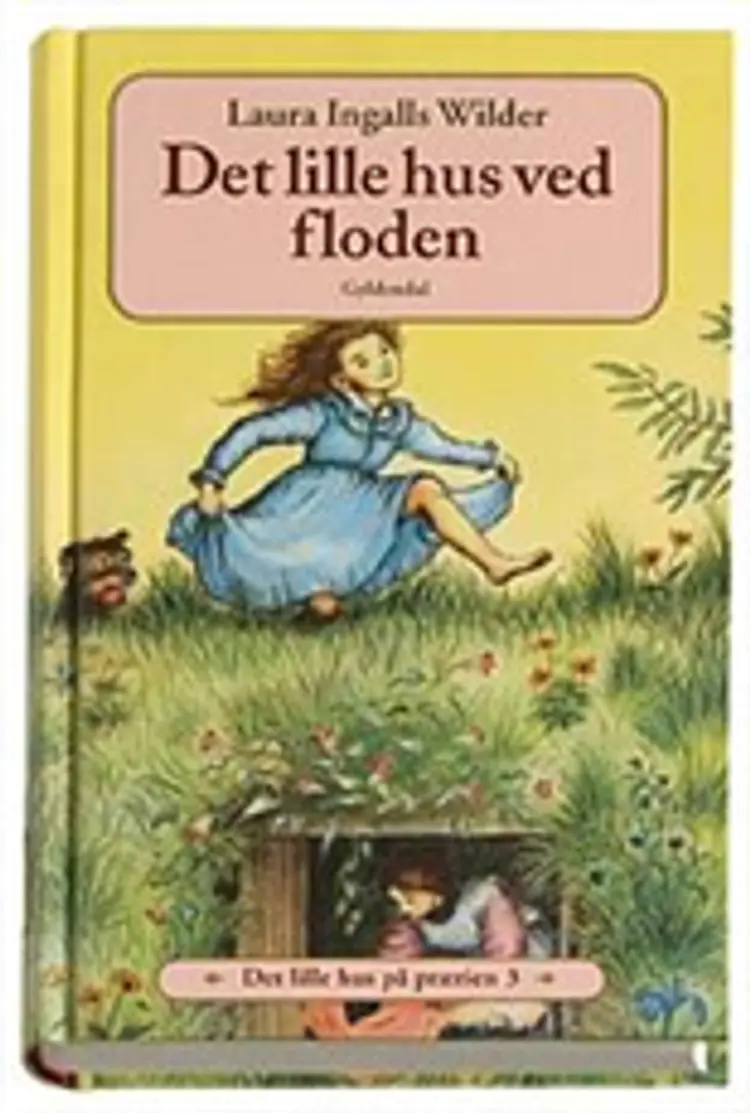 Det lille hus ved floden ( 3 ) af L.I. Wilder