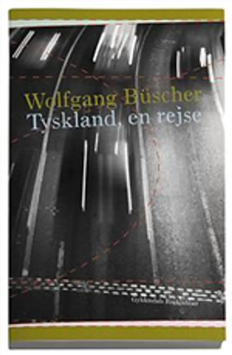 Tyskland, en rejse af Wolfgang Büscher