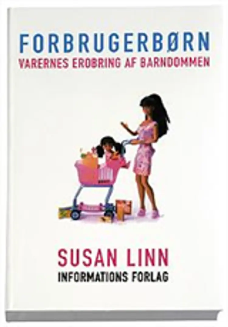 Forbrugerbørn af Susan Linn
