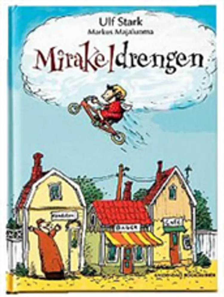 Mirakeldrengen af Ulf Stark