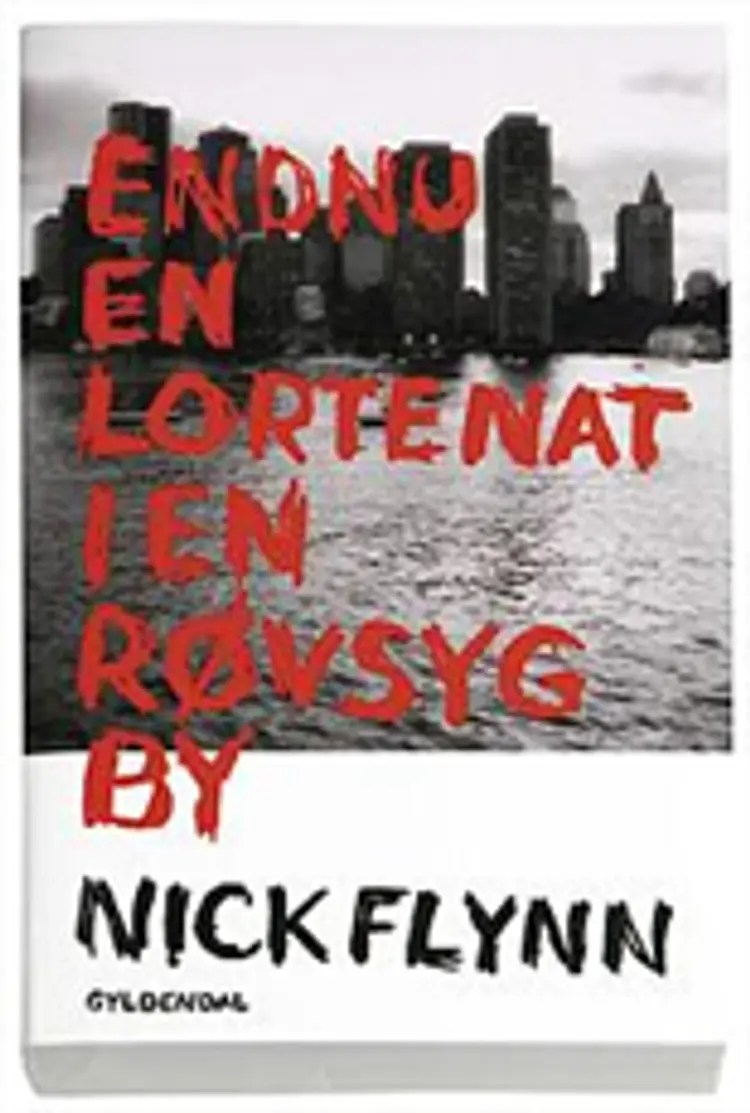 Endnu en lortenat i en røvsyg by af Nick Flynn