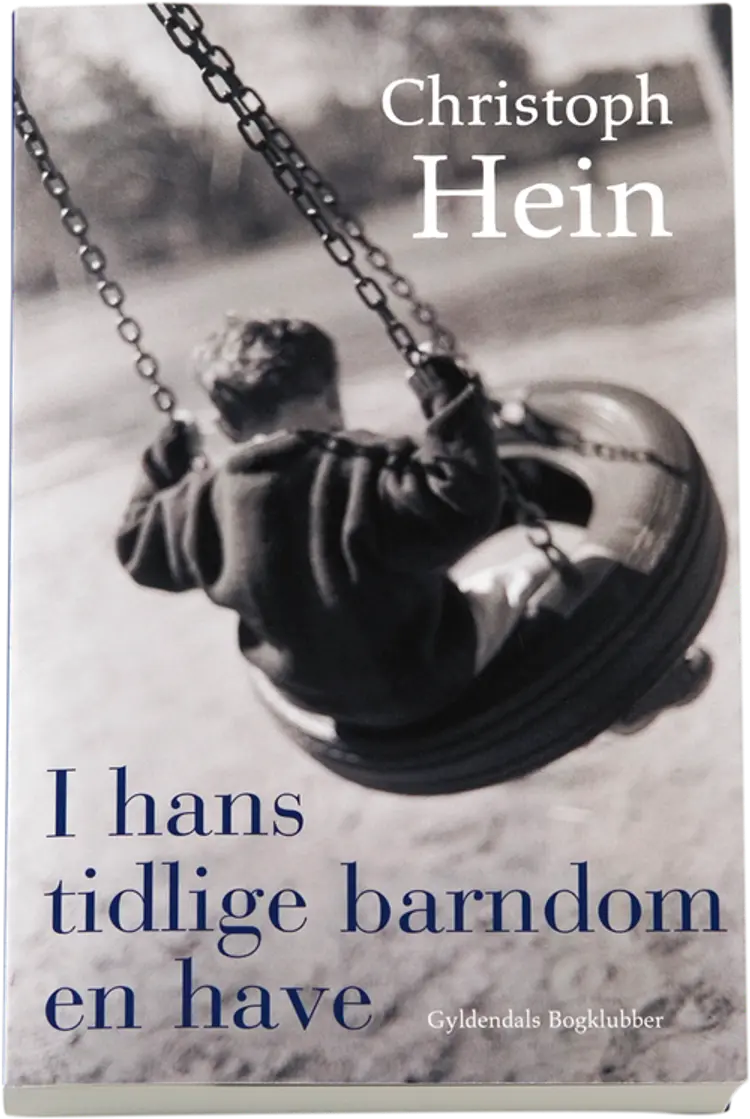 I hans tidlige barndom en have af Christoph Hein