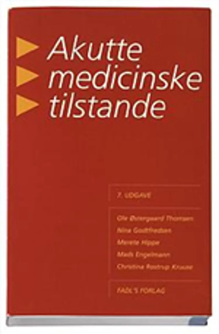 Akutte medicinske tilstande af Merete Hippe m.fl.