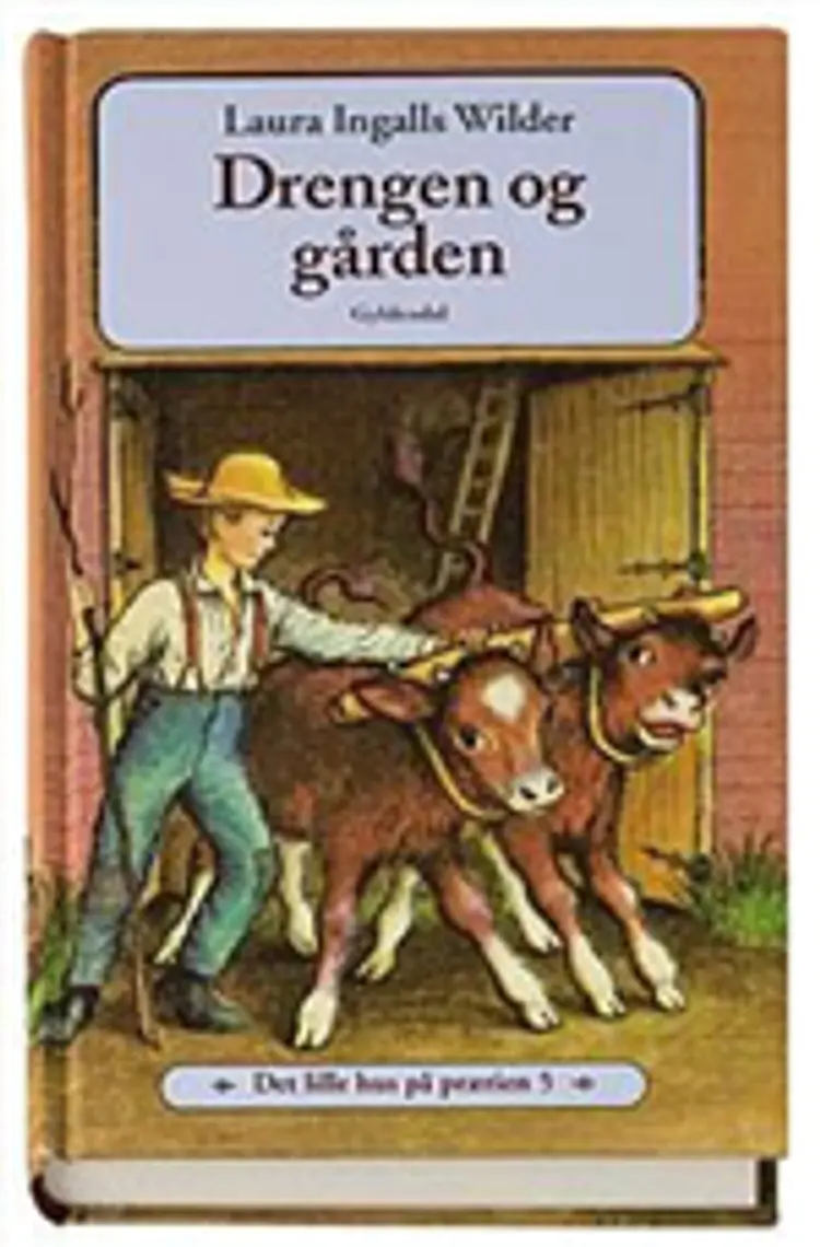 Drengen og gården ( 5 ) af L.I. Wilder