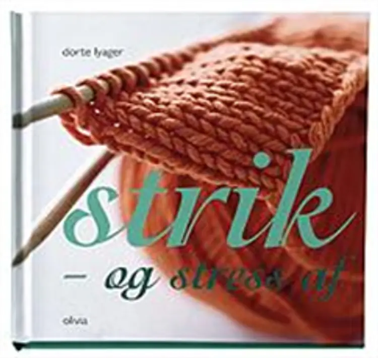 Strik - og stress af af Dorte Lyager