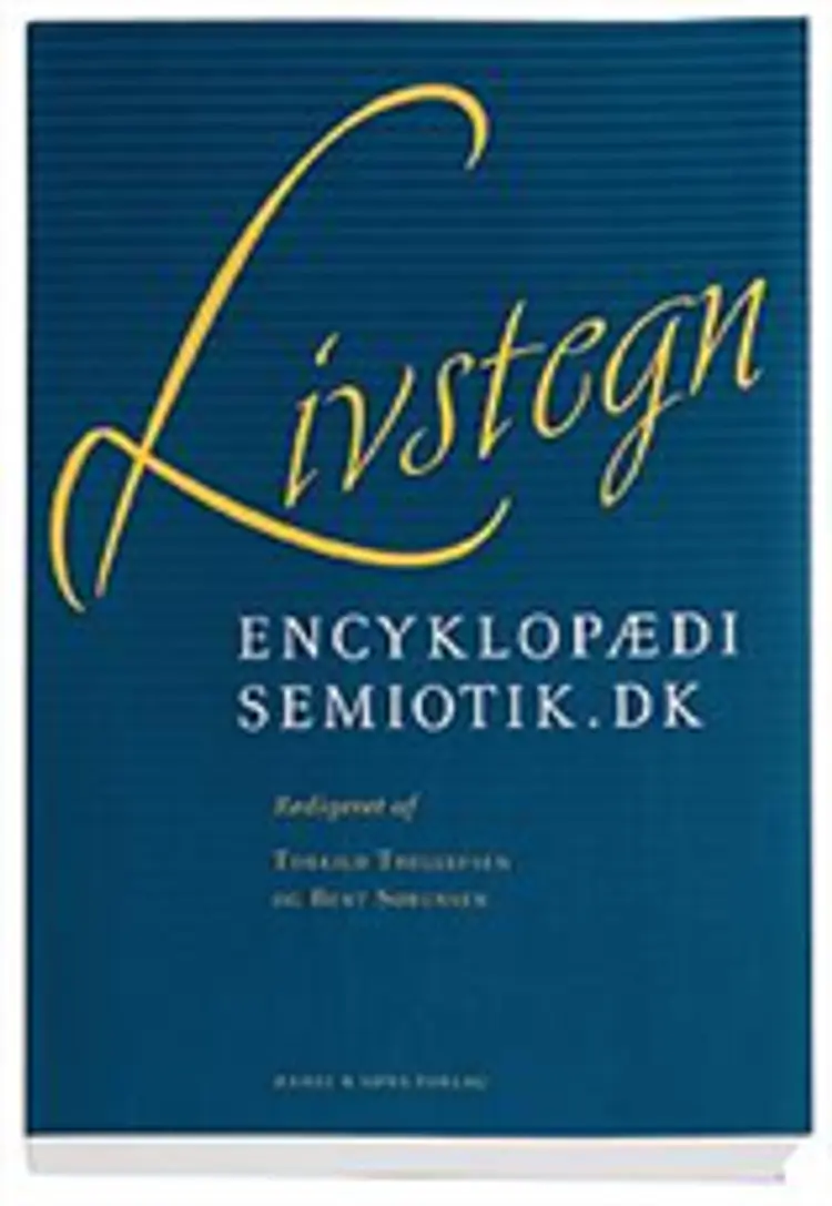 Livstegn - Encyklopædi om semiotik af -