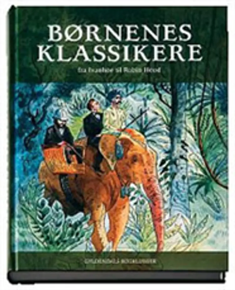 Børnenes klassikere. Fra Ivanhoe til Robin Hood af Mikkelsen