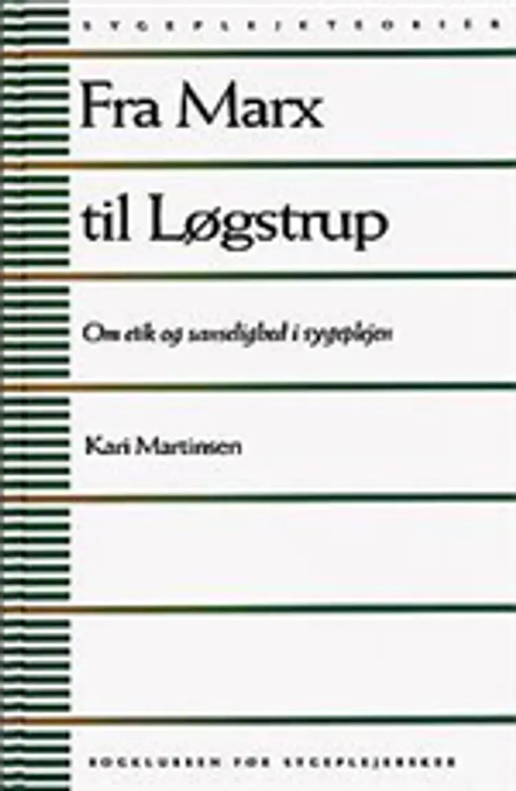 Fra Marx til Løgstrup af Kari Martinsen