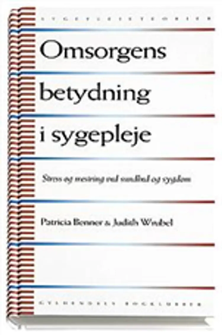 Omsorgens betydning i sygepleje af Benner