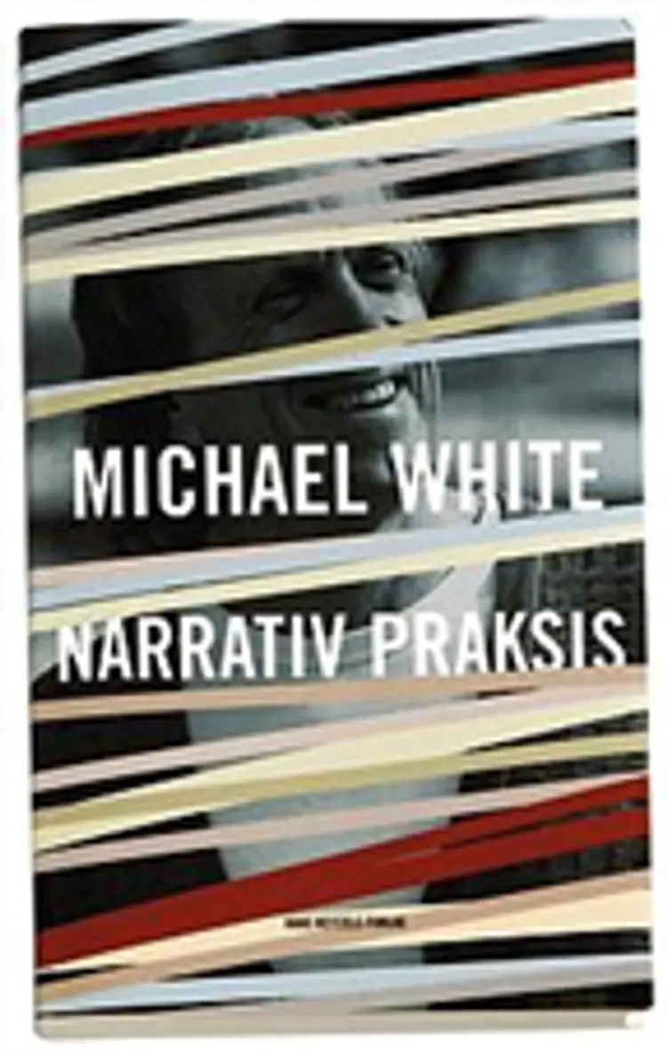 Narrativ praksis af Michael White