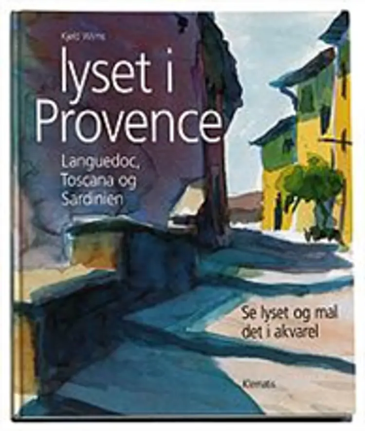 Lyset i Provence af Kjeld Wilms
