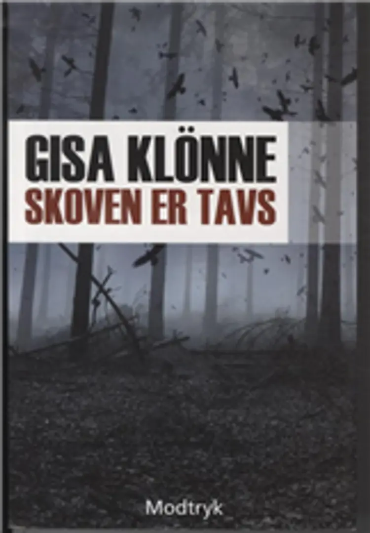 Skoven er tavs af Gisa Klönne