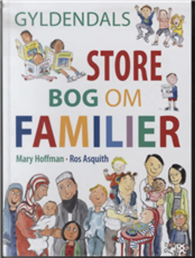 Gyldendals store bog om familier af Ros Asquith