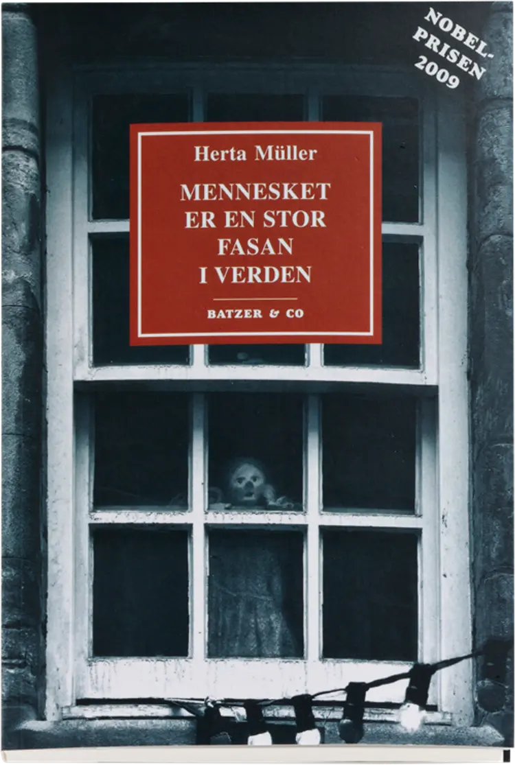 Mennesket er en stor fasan i verden af Herta Müller