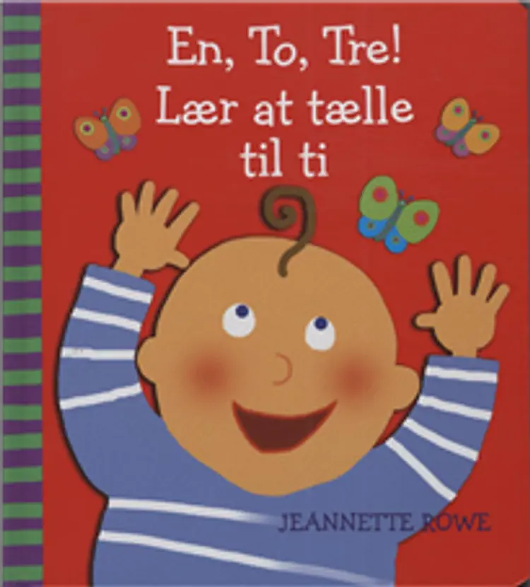 En, to, tre! Lær at tælle til ti af Jeannette Rowe