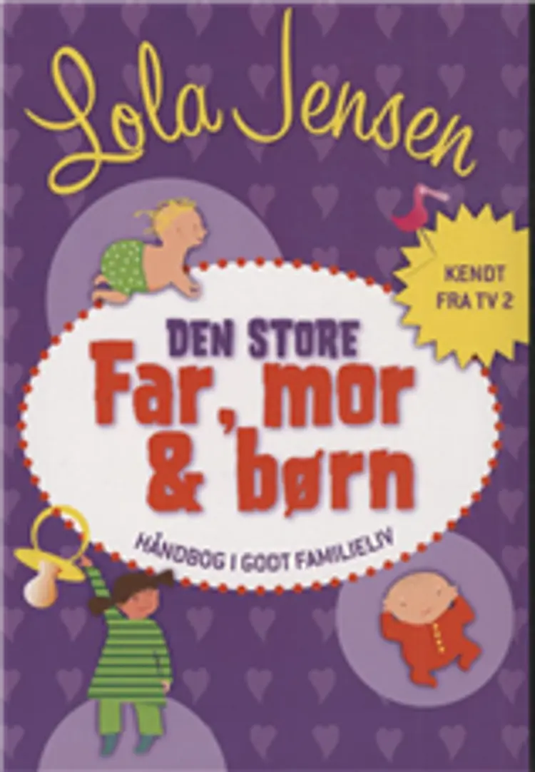 Den store far, mor & børn af Lola Jensen