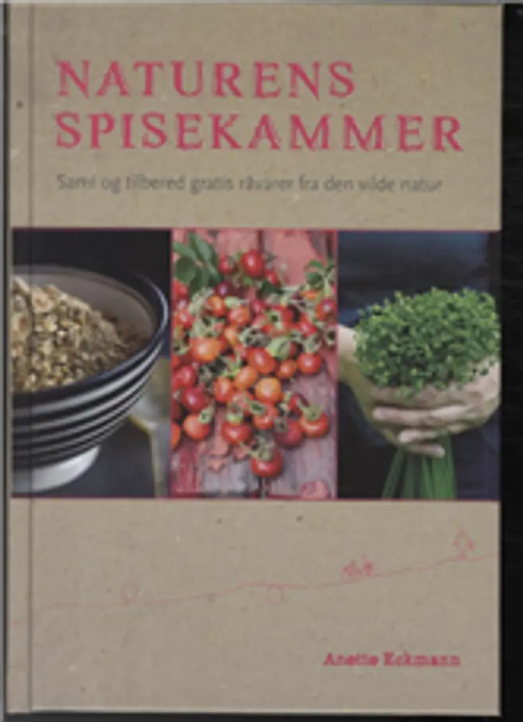 Naturens spisekammer af Anette Eckmann