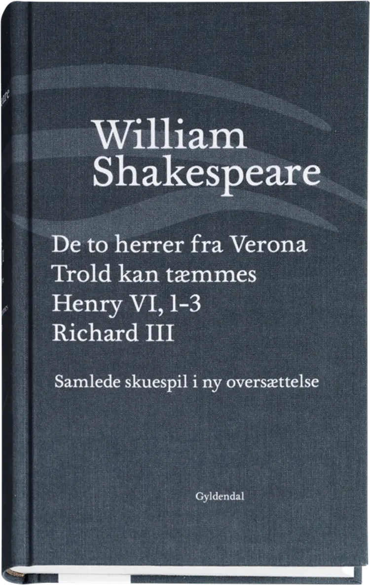 Shakespeares Samlede skuespil 1 af William Shakespeare