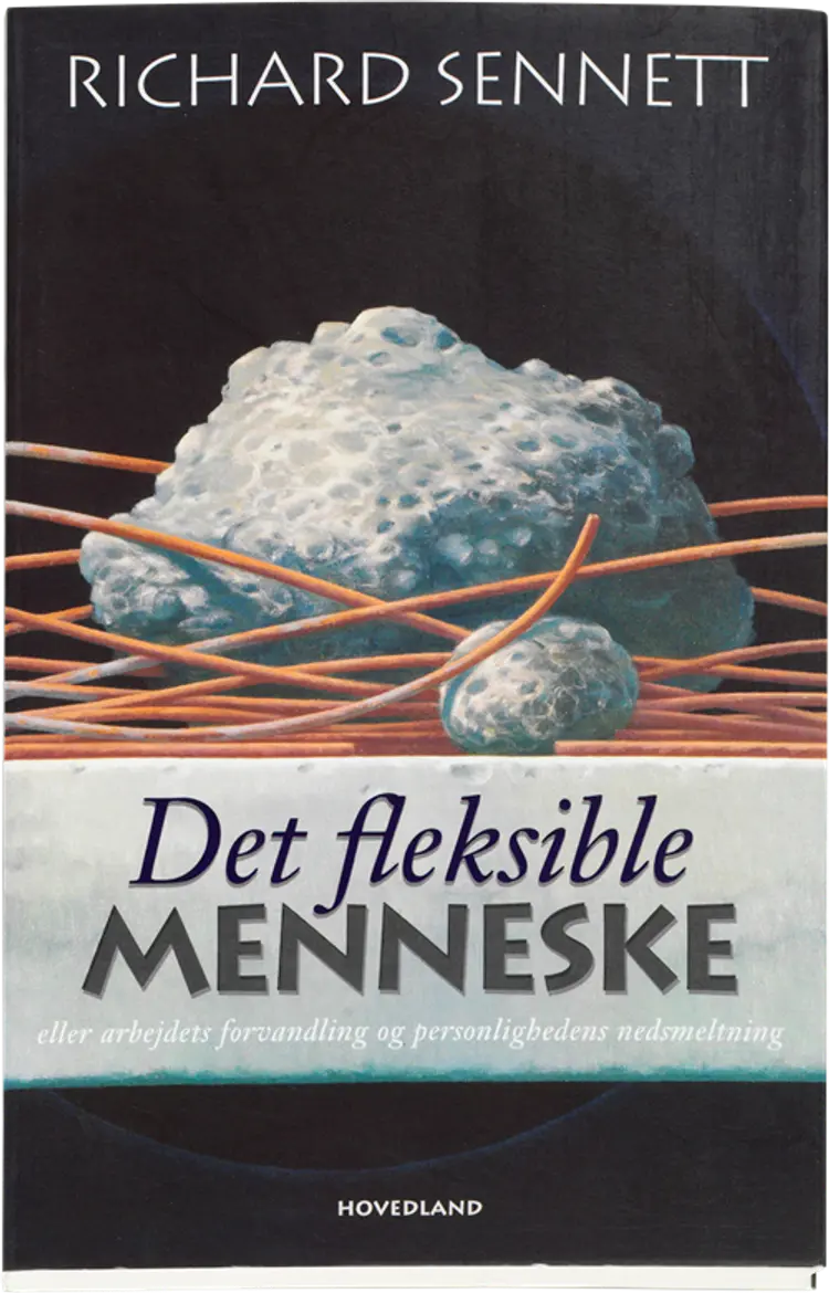 Det fleksible menneske af Richard Sennett