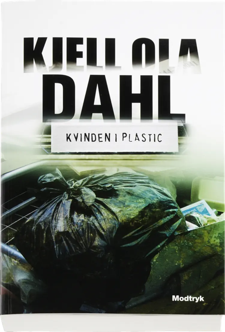 Kvinden i plastic af Kjell Ola Dahl