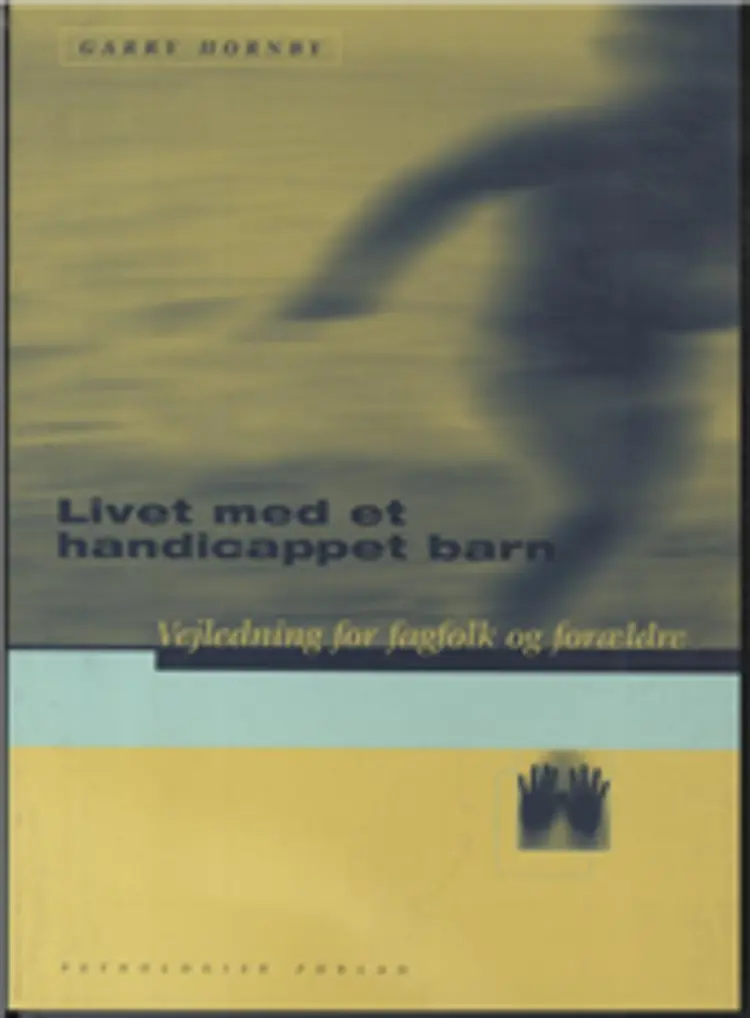 Livet med et handikappet barn af Garry Hornby