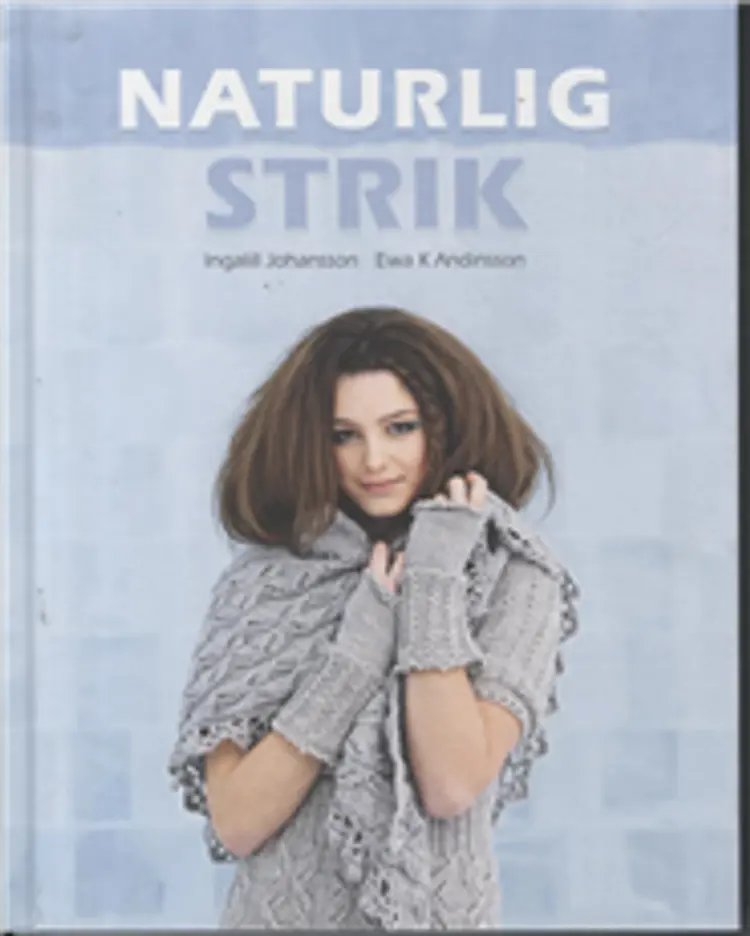Naturlig strik af Ingalill Johansson