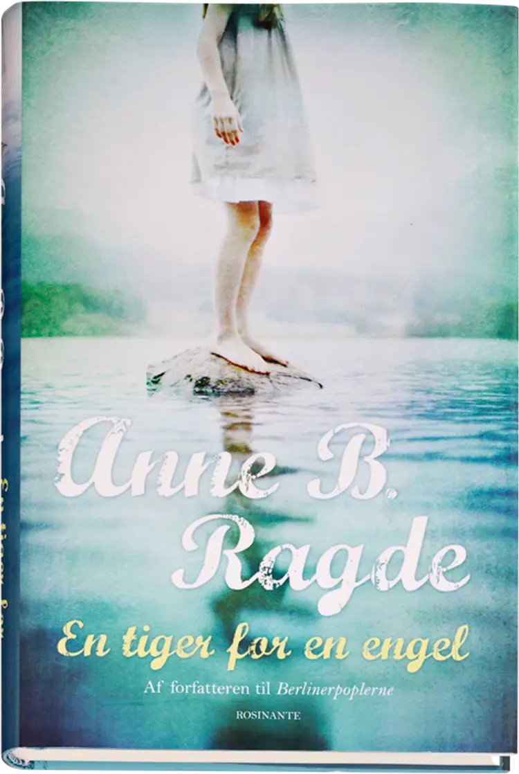 En tiger for en engel af Anne B. Ragde