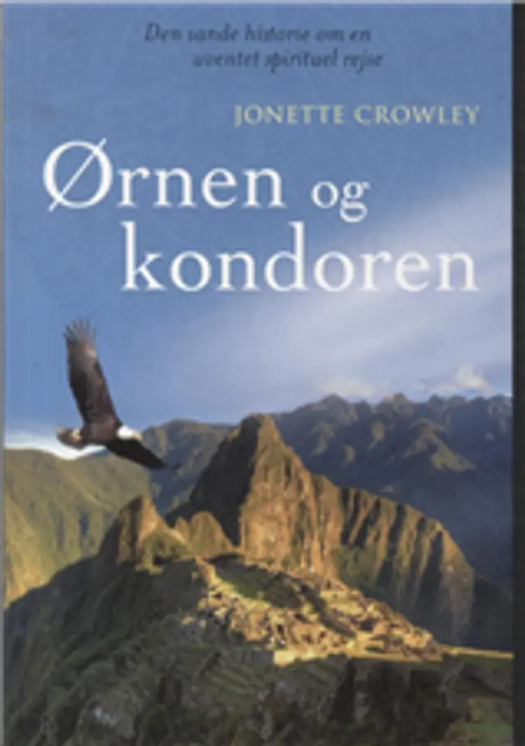 Ørnen og kondoren af Jonette Crowley