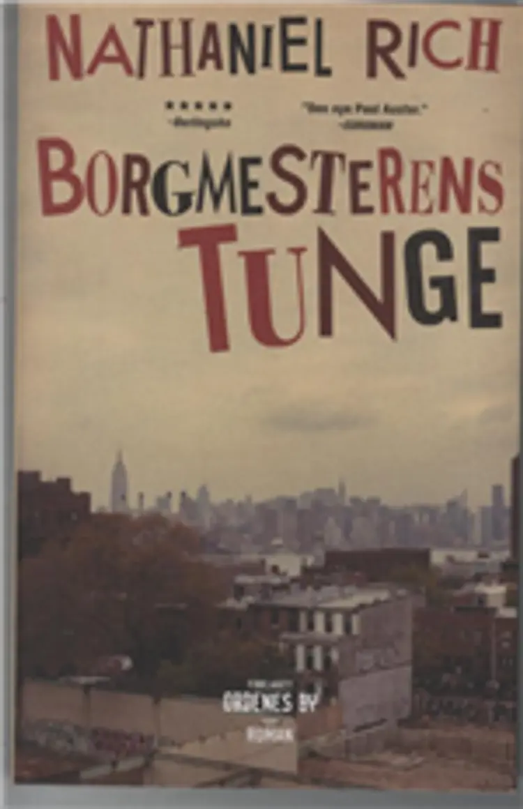 Borgmesterens tunge af Nathaniel Rich