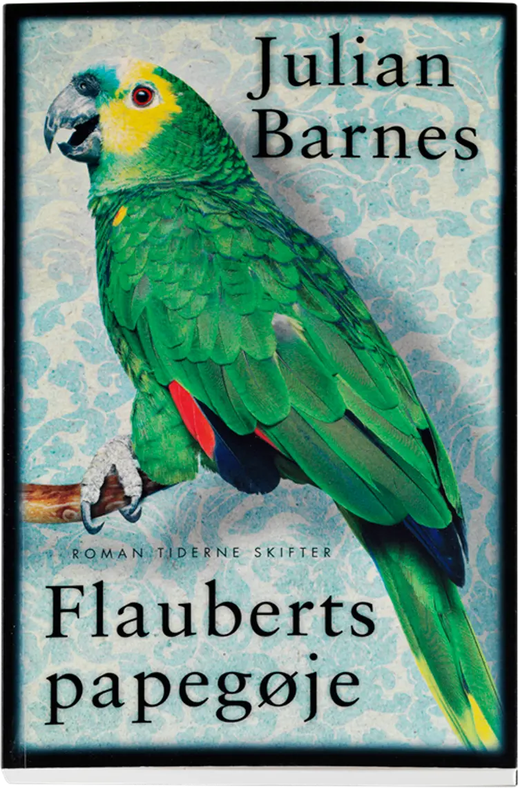 Flauberts papegøje af Julian Barnes