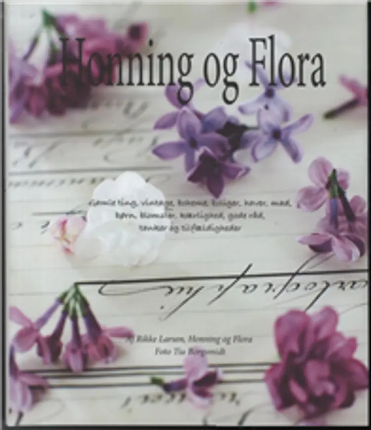 Honning og Flora af Rikke Larsen