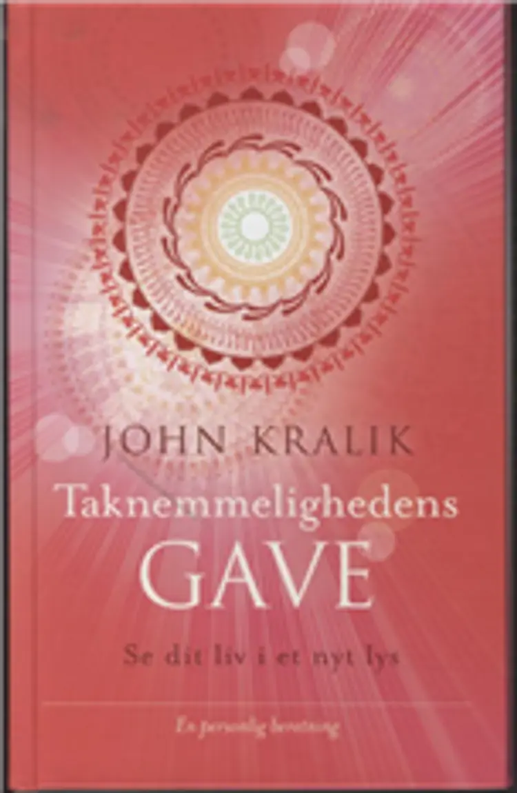 Taknemmelighedens gave af John Kralik