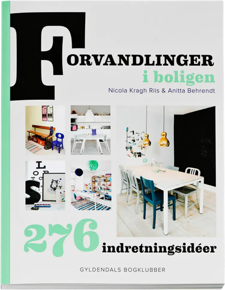 Forvandlinger i boligen af Nicola Kragh Riis