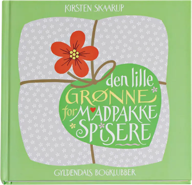 Den lille grønne for madpakkespisere af Kirsten Skaarup