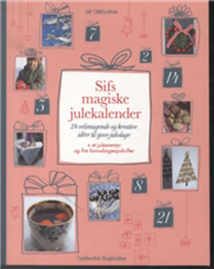 Sifs magiske julekalender af -