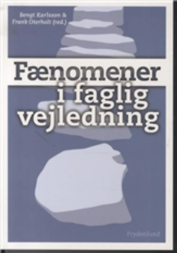 Fænomener i faglig vejledning af Bengt Karlsson