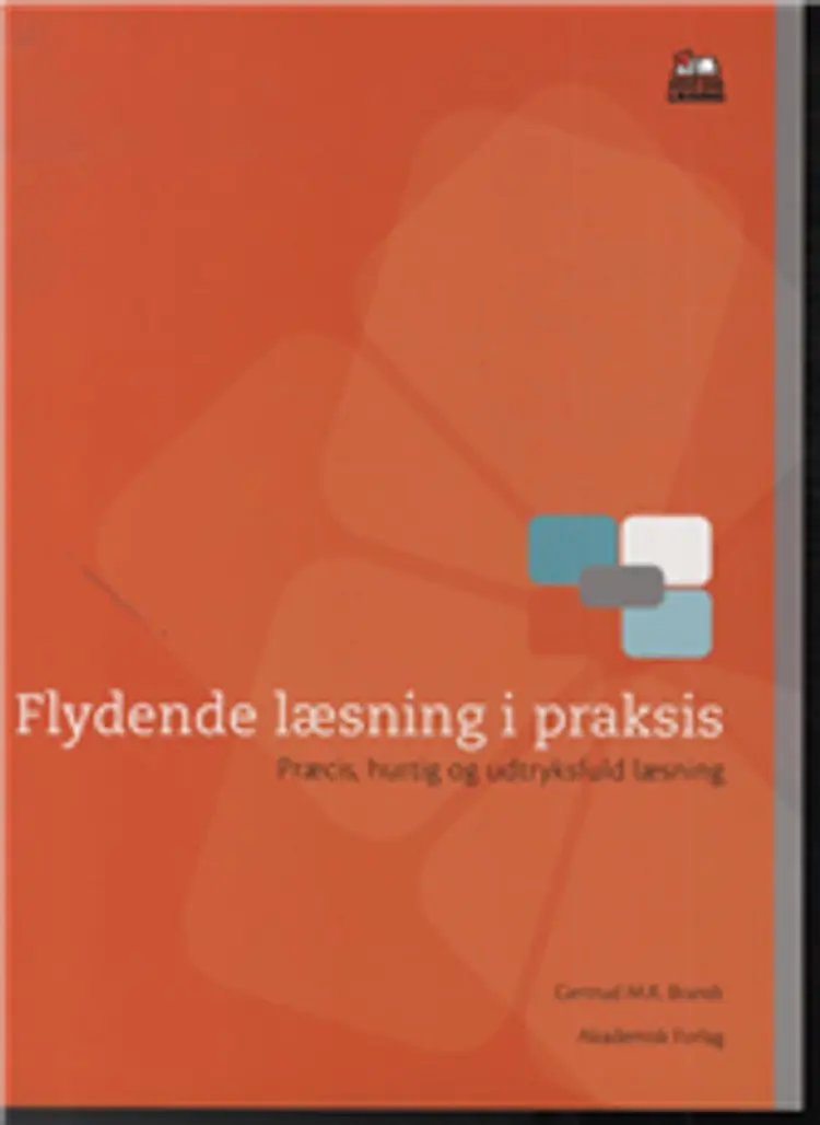 Flydende læsning i praksis af Gertrund M.R. Brandt