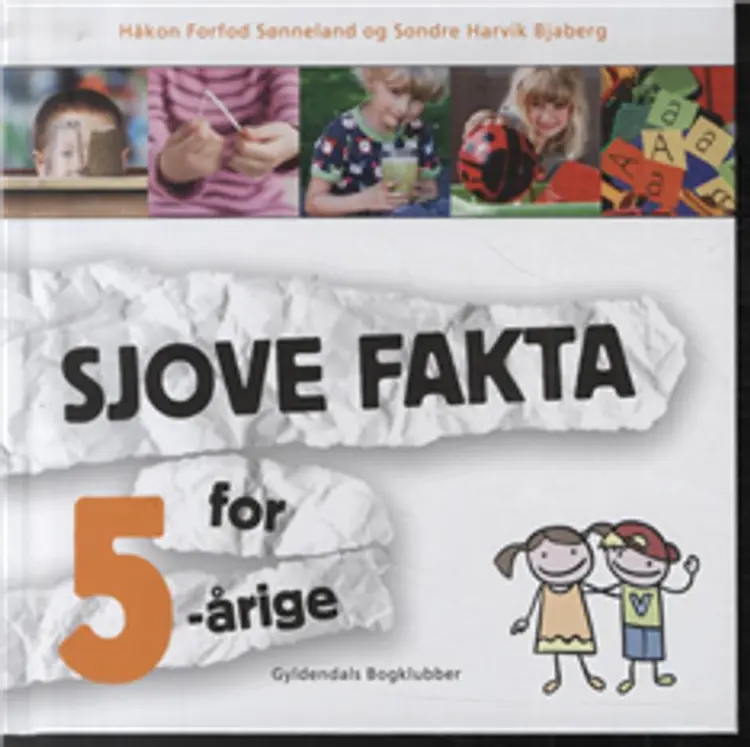 Sjove fakta for 5-årige af Håkon Forfod Sønneland &Sondre Harvik Bjaberg