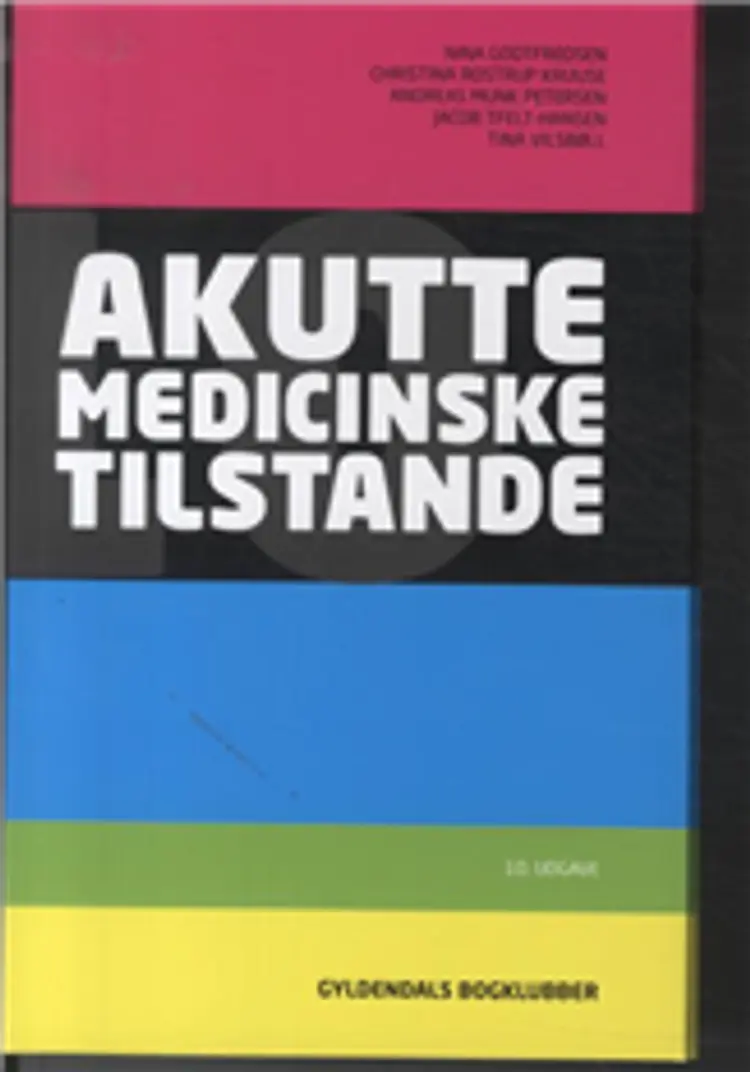 Akutte medicinske tilstande, 10. udg. af Godtfredsen