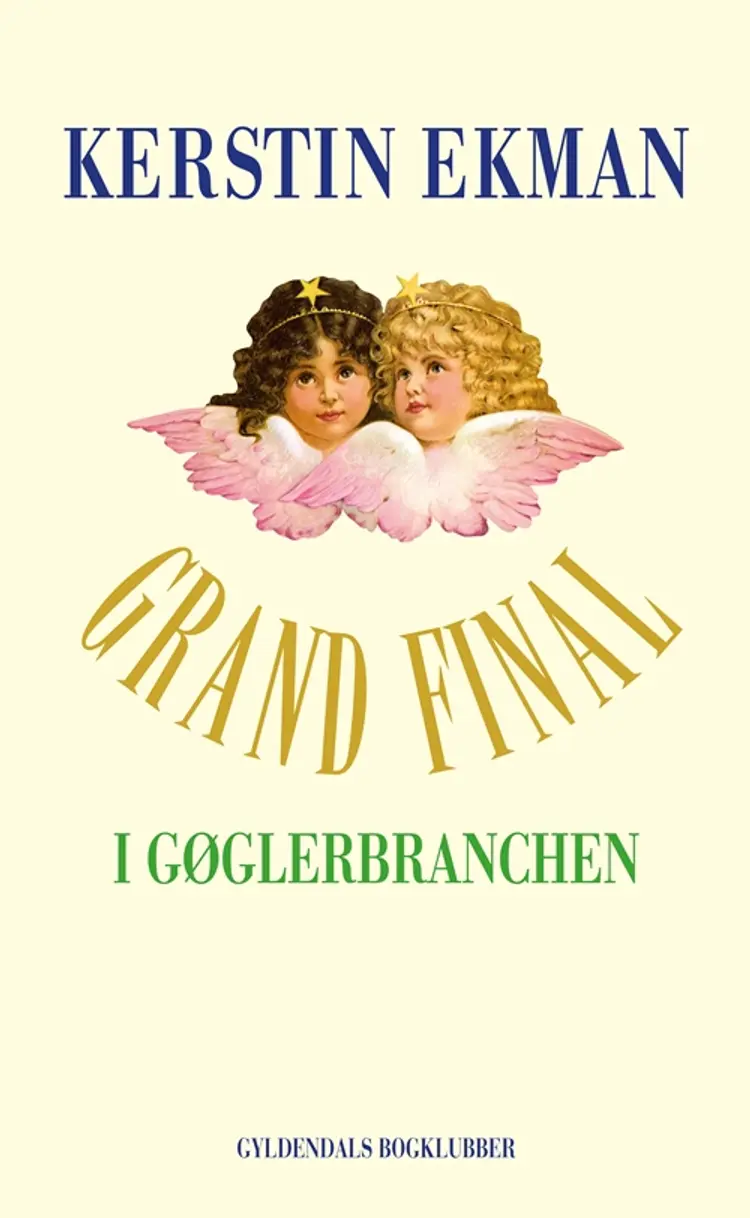 Grand Final af Kerstin Ekman