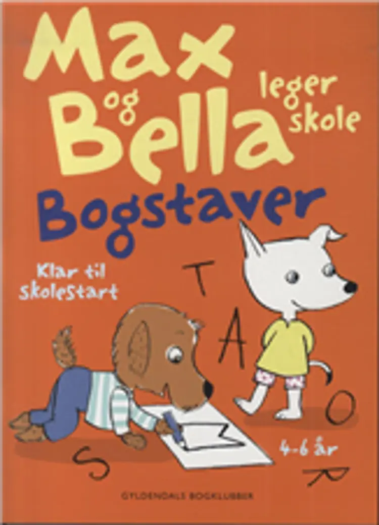 Max og Bella leger skole. Bogstaver af Tove Krebs Lange