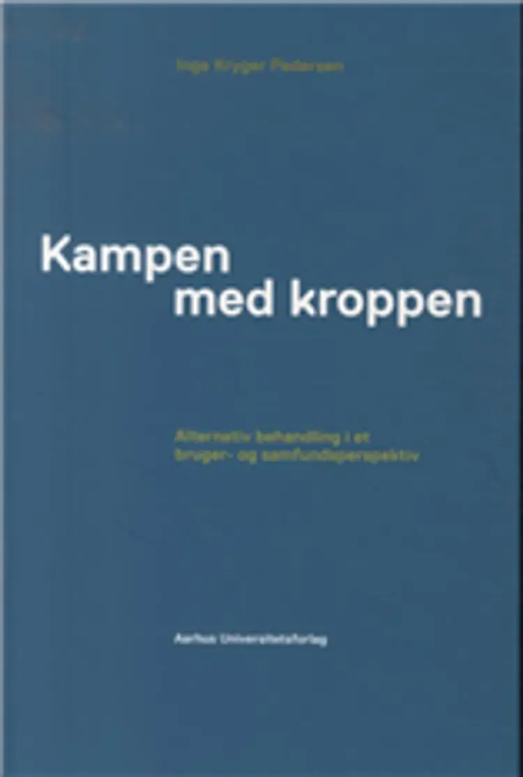 Kampen med kroppen af Inge Kryger Pedersen