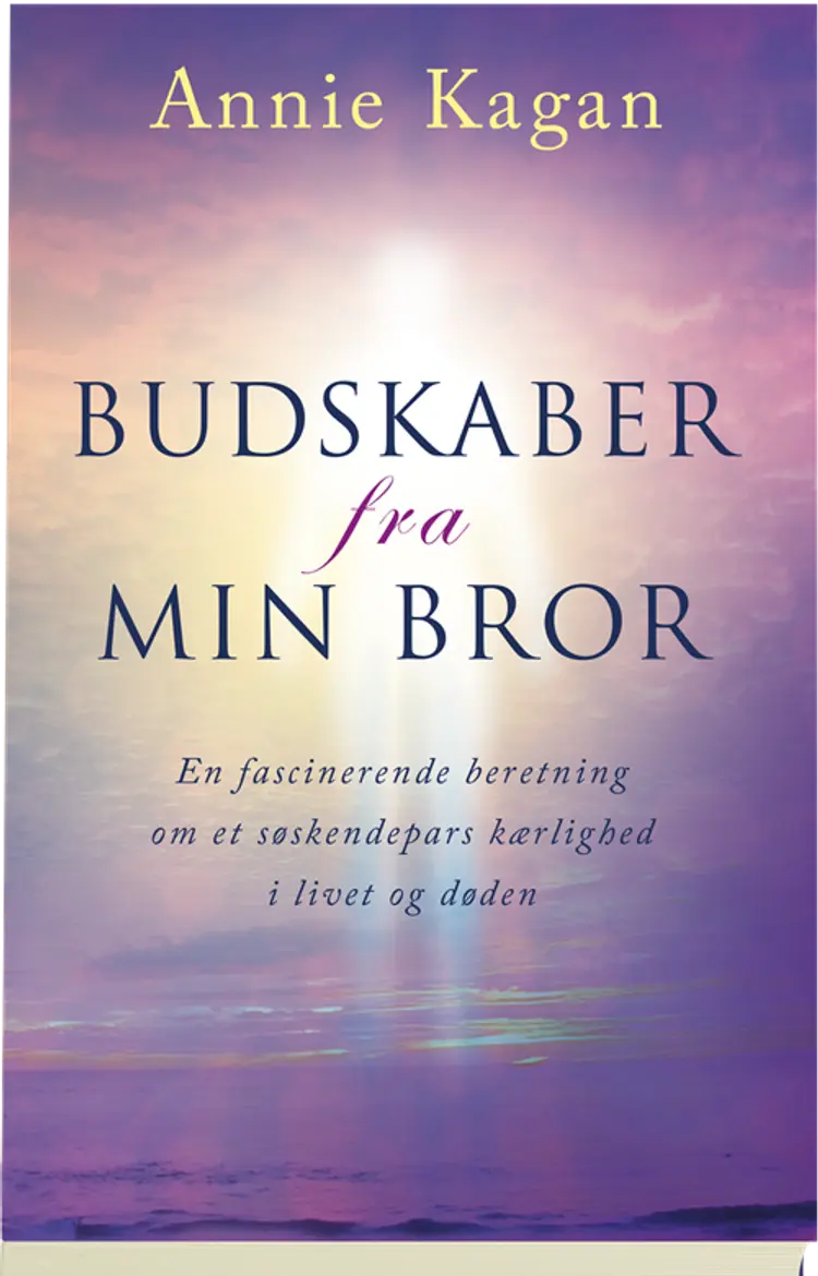 Budskaber fra min bror af Annie Kagan