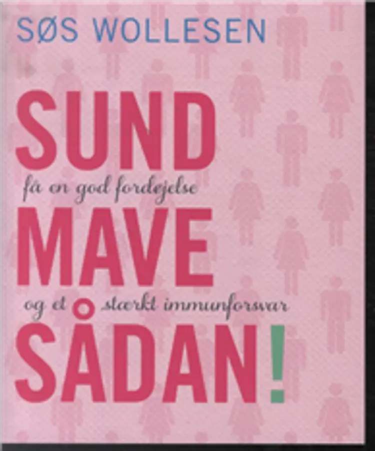 Sund mave sådan af Søs Wollesen