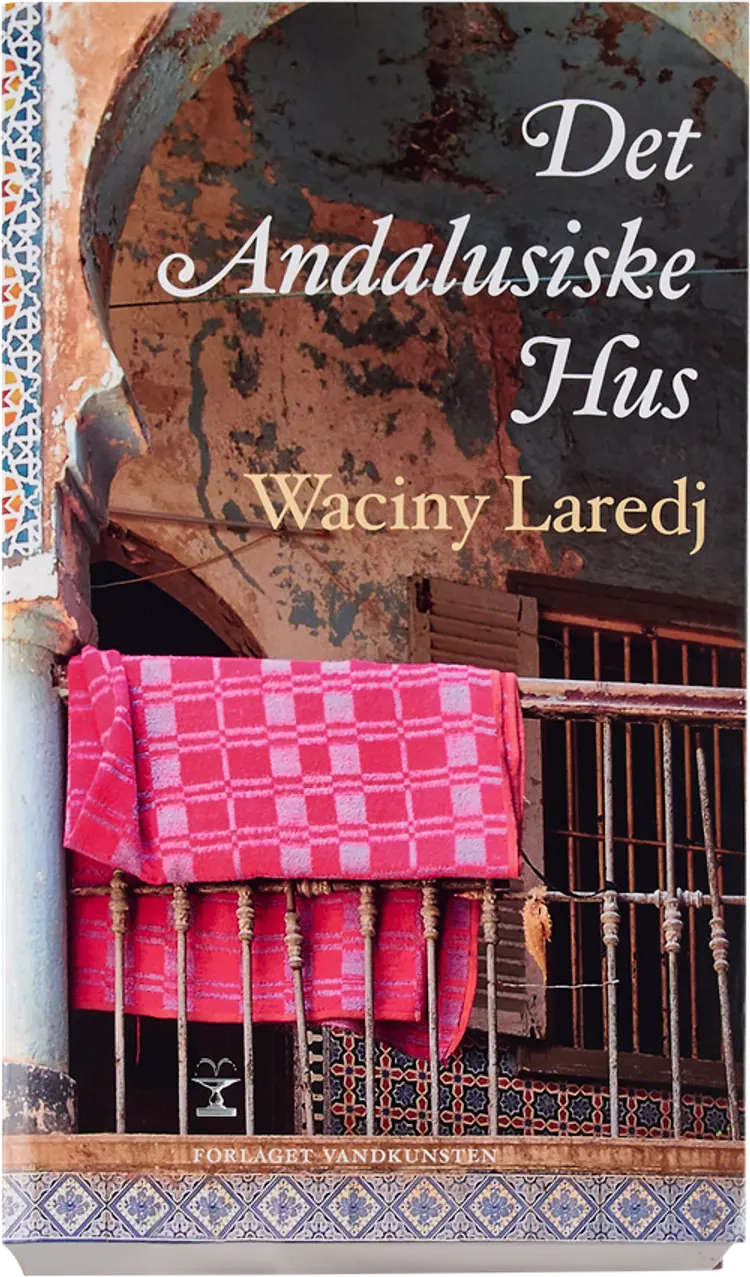 Det Andalusiske Hus af Waciny Laredj