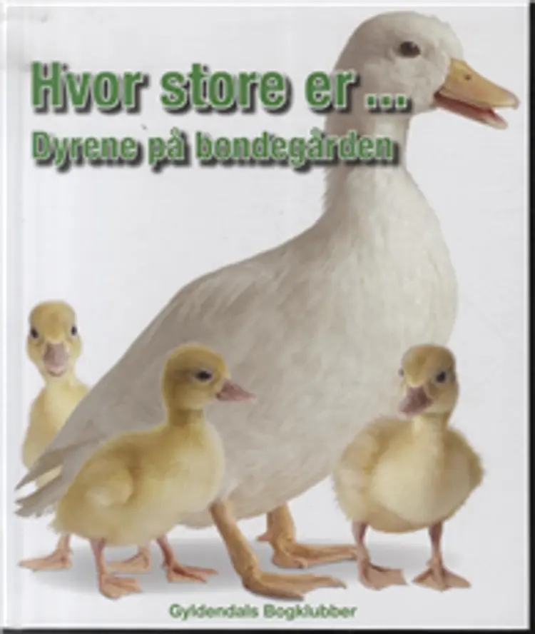 Hvor store er ... Dyrene på bondegården af Marie Greenwood